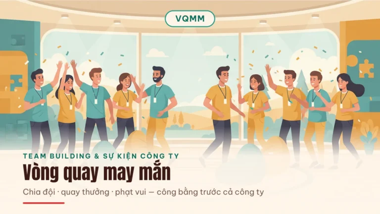 Vòng quay may mắn dùng trong team building công ty và sự kiện